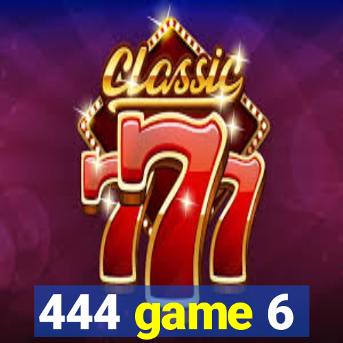 444 game 6